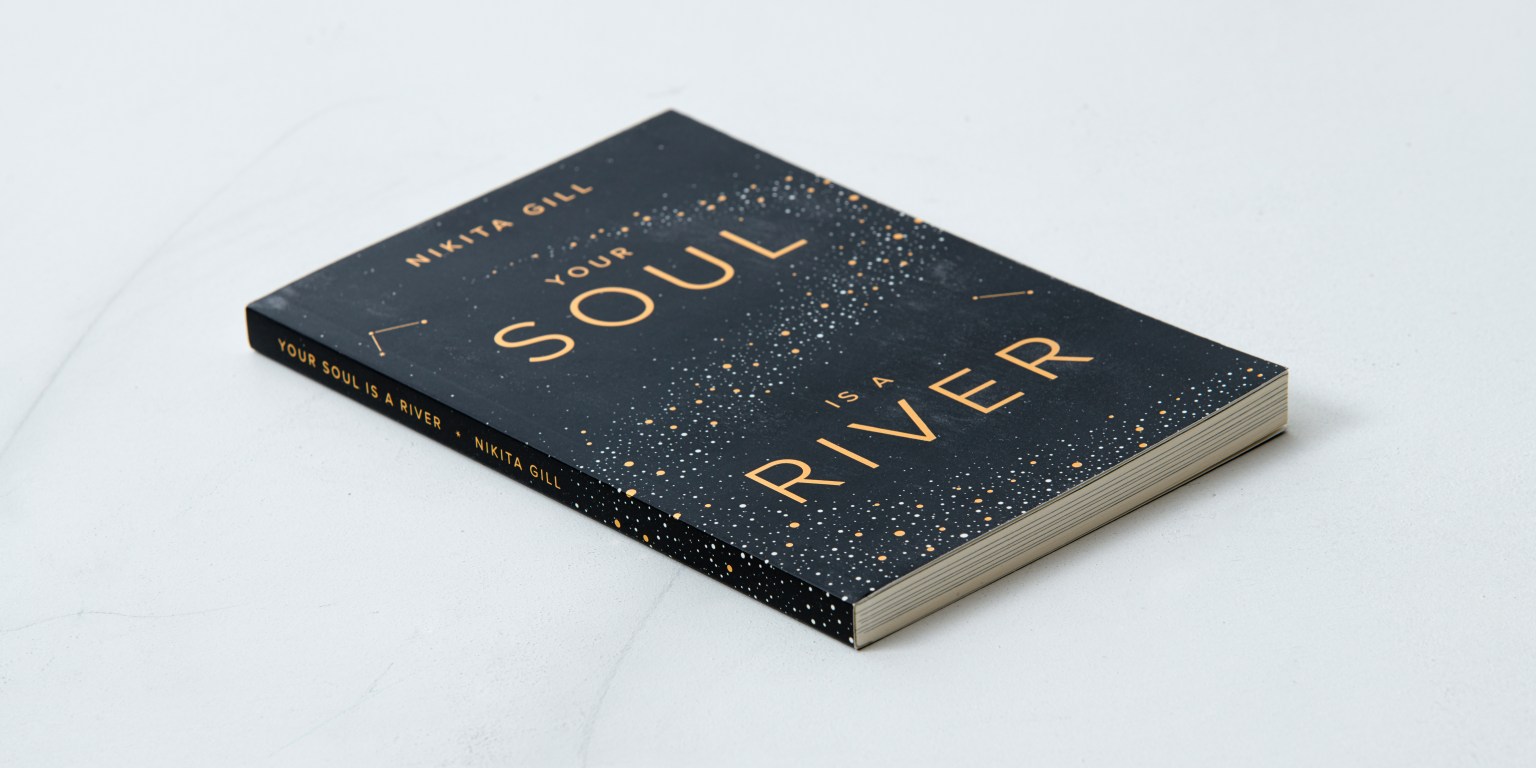 Your Soul is a River by Nikita Gill | Shop Catalog